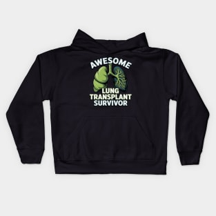 Awesome Lung Transplant Survivor - Organ Donation Kids Hoodie